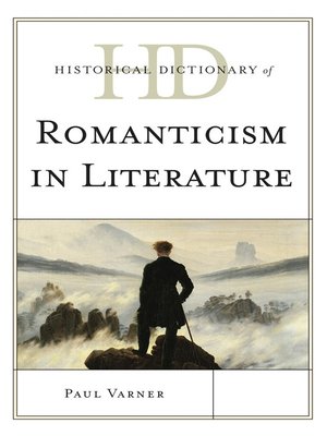 cover image of Historical Dictionary of Romanticism in Literature